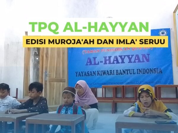 Kegiatan TPQ Al-Hayyan Kegiatan TPQ Al-Hayyan