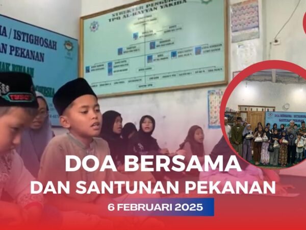 Ketulusan dan Kasih Sayang Tersalur dalam Doa dan Santunan Pekanan